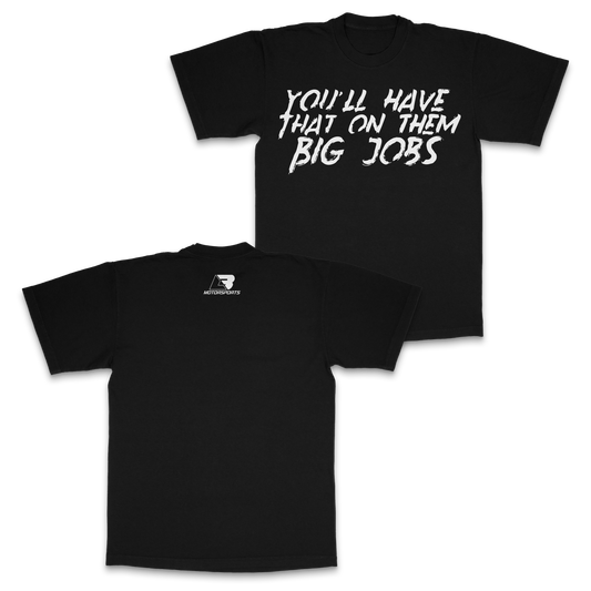 BIG JOBS TEE